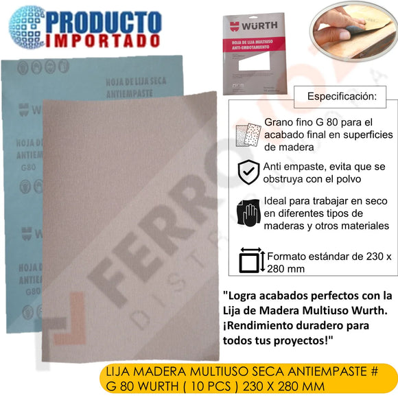 LIJA MADERA MULTIUSO SECA ANTIEMPASTE # G 80 WURTH ( X UNID) 230 X 280 mm