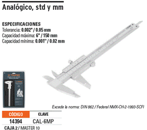 CALIBRADOR (PIE DE REY) ANALÓGICO 6" ACERO INOX. "TRUPER"